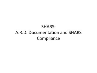 SHARS Documentation and Compliance Overview