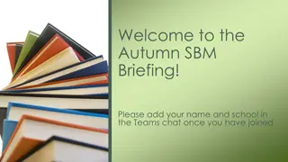 Autumn SBM Briefing Agenda and Updates