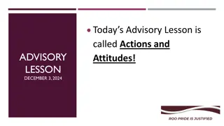 Actions and Attitudes in Today's Advisory Lesson