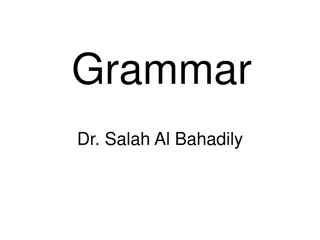 Grammar: Traditional vs. Descriptive Approaches