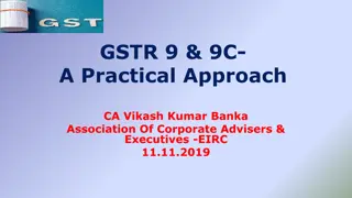 GSTR-9 & GSTR-9C Practical Approach: Form-Level Discussion, Audit, and Reporting