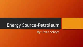 Petroleum: From Ancient Civilizations to Modern Da