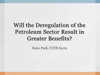 Deregulation of Petroleum Sector: Optimizing Benefits