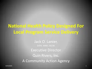 Local Program Service Delivery in National Health Policy by Quin Rivers, Inc.