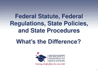 Federal Statutes, Regulations, State Policies, and Procedures in Education