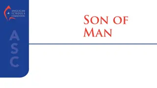 Jesus as the Son of Man and Son of God