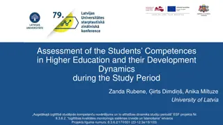 Assessment of Students' Competences in Higher Education and Development Dynamics