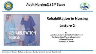 Rehabilitation in Nursing: Understanding Principles and Objectives