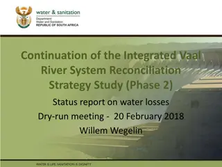 Water Loss Reduction Strategy in Vaal River System Study Update