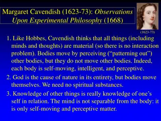 Philosophical Insights from Cavendish and Pascal: Materialism, Self-Movement, and the Limits of Reason