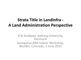 Strata Title in LandInfra - A Land Administration Perspective