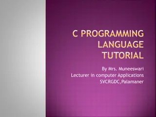 Learn About C Programming Language - Tutorial by Mrs. Muneeswari