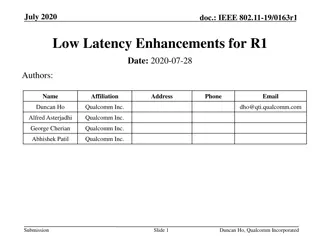 Enhancements for Low Latency in IEEE 802.11 - July 2020 Document