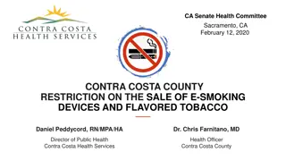 County Restriction on Sale of E-Smoking Devices and Flavored Tobacco in Contra Costa