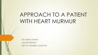 Approach to Heart Murmur: Understanding Signs & Identification