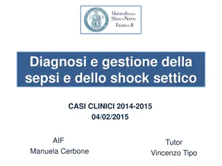 Diagnosis and Management of Septic Shock: Clinical Cases 2014-2015