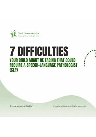 7 Difficulties Your Child Might Be Facing That could Require a Speech-Language P