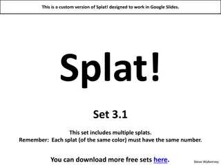 Custom Splat Set 3.1 for Google Slides