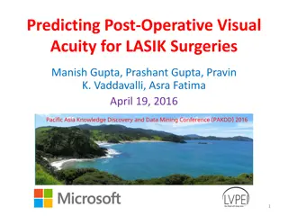 Predicting Post-Operative Visual Acuity for LASIK Surgeries and Challenges