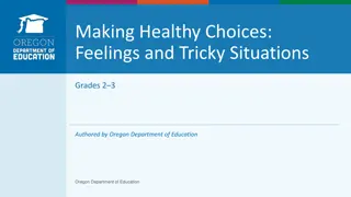 Making Healthy Choices: Feelings, Situations, and Trusted Adults