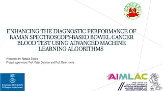 Enhancing Diagnostic Performance of Raman Spectroscopy for Bowel Cancer Blood Test Using Machine Learning Algorithms