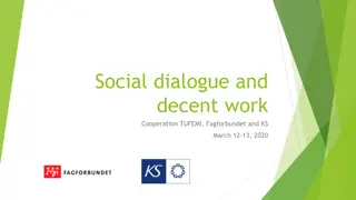 Social Dialogue and Decent Work Cooperation with TUFEMI, Fagforbundet, and KS