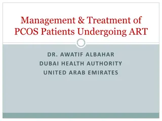 Management and Treatment of PCOS Patients Undergoing ART in Dubai Health Authority UAE