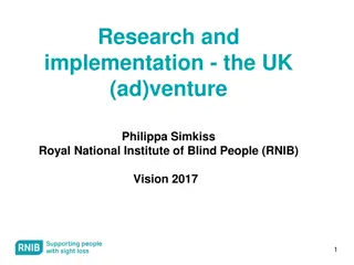 Innovative Approaches by RNIB: Research and Implementation Insights