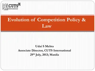 Evolution of Competition Policy and Law: A Comprehensive Overview