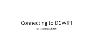 Easy Steps to Connect to DCWIFI for Teachers and Staff