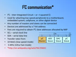 I2C Communication for Low-Speed Peripherals