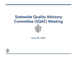 Statewide Quality Advisory Committee Meeting Summary June 26, 2017