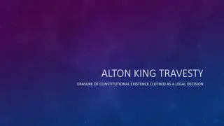 Constitutional Rights and Judicial Reversal: Alton King Travesty Exposed