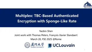Multiplex: TBC-Based Authenticated Encryption at Xiamen University