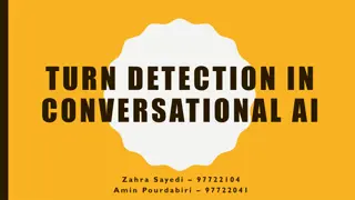 Enhancing Turn Detection in Conversational AI Through Experimentation