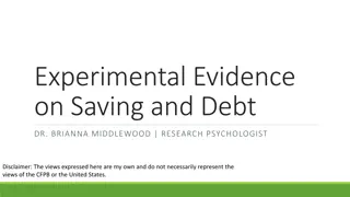 Experimental Evidence on Saving and Debt: Impact of Labeling Debt as Ordinary vs. Exceptional