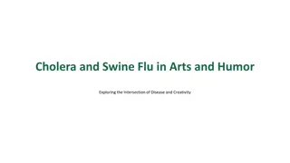 Exploring Disease and Creativity Through Cholera and Swine Flu in Arts and Humor