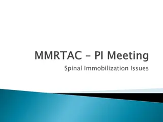 Spinal Immobilization in Trauma: Guidelines and Considerations