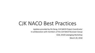 Effective Practices for CJK NACO Cataloging Updates
