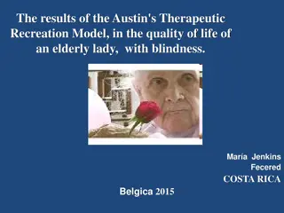 Therapeutic Recreation Model for Quality of Life Improvement in Elderly with Blindness