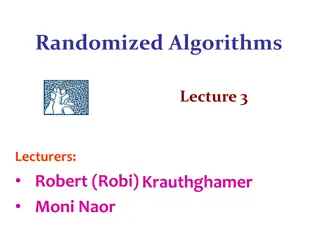 Randomized Algorithms Lecture 3 by Robert K. & Moni N.