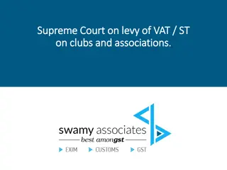 Supreme Court on Levy of VAT/ST and Revenue Generation Efforts Post-Independence