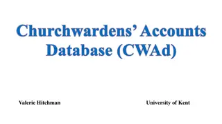 Churchwardens Accounts Database by Valerie Hitchman - University of Kent