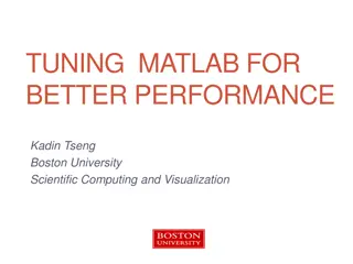Tuning MATLAB for Better Performance