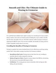 Smooth and Chic The Ultimate Guide to Waxing in Cremorne
