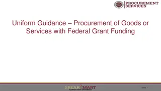 Federal Grant Funding: Uniform Guidance for Procurement of Goods or Services