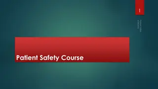 Patient Safety Course Overview and Objectives