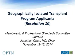 Geographically Isolated Transplant Program Proposal for Approval Enhancement