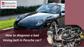 How to diagnose a bad timing belt in Porsche car
