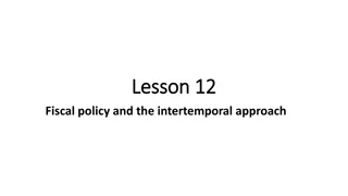 Understanding Fiscal Policy and the Intertemporal Approach
